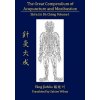 Great Compendium of Acupuncture and Moxibustion Vol. I (Jizhou Yang,Sabine Wilms)(Brožovaná)