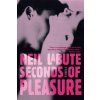 Seconds of Pleasure: Stories (Labute Neil)