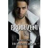 Probuzení - Martina Hohenberger