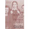 In Search of Fatima - Ghada Karmi