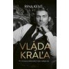 Vláda kráľa - Rina Kent