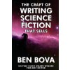 The Craft of Writing Science Fiction that Sells (Ben Bova)(Brožovaná)