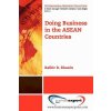 Doing Business in the ASEAN Countries (Bhasin)(Brožovaná)
