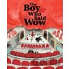 The Boy Who Said Wow - Todd Boss