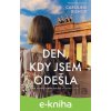 E-kniha Den, kdy jsem odešla - Caroline Bishop
