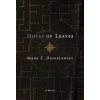 House of Leaves (Mark Z. Danielewski)(Pevná)