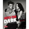 Into the Dark (Turner Classic Movies) (Mark A Vieira)(Pevná)