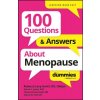100 Questions & Answers About Menopause For Dummies