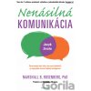 Nenásilná komunikácia - Marshall B. Rosenberg