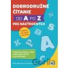 Dobrodružné čítanie od A po Z pre násťročných - Mária Kalincová