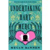 Undertaking of Hart and Mercy (Bannen Megan)