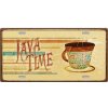 Ceduľa Java Time 30,5cm x 15,5cm Plechová tabuľa