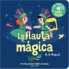 LA FLAUTA MAGICA. EL MEU PRIMER LLIBRE DE SONS