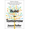Build for Tomorrow (Jason Feifer)(Pevná)
