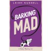 Barking Mad: Volume 2 (Russell Leigh)