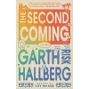 The Second Coming - Garth Risk Hallberg