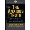 Anxious Truth