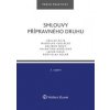 Smlouvy přípravného druhu - 2. vydání - Václav Pilík, Miroslav Sedláček, Dalibor Nový, Valentina Nedělová, Jakub Maur, Rostislav Kolář