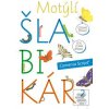 Motýlí šlabikár 2. diel… (Andrea Cinegová)