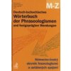 Deutsch-tschechisches Wörterbuch der Phraseologismen und festgeprägten Wendungen. Německo-český slovník frazeologismů a ustálených spojení. - Karel Heřman, Markéta Blažejová, Helge Goldhahn