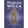 Cunningham Scott: Magická wicca (Bohy a Bohyně můžeme vzývat v třeba v Luně či v moři - volání však musí dojmout nejprve nás a dotknout se tak našeho nitra ( 221 str. B5) (vydání Fontána 2007))