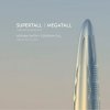 Supertall Megatall: How High Can We Go? (Adrian Smith +. Gordon Gill Architecture)