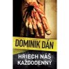 Hriech náš každodenný - Dán Dominik