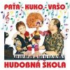 CD-Paťa – Kuko –Vašo-Hudobná škola Vaša Patejdla - Kolektív