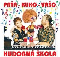 CD-Paťa – Kuko –Vašo-Hudobná škola Vaša Patejdla - Kolektív