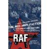 The Red Army Faction: a Documentary History
