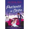 Partners in Crime (Alisha Rai)(Brožovaná)