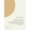 Hiánytól a harmóniáig (Daubner Béla)(Pevná)