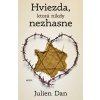 Hviezda, ktorá nikdy nezhasne - Julien Dan
