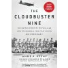 The Cloudbuster Nine: The Untold Story of Ted Williams and the Baseball Team That Helped Win World War II (Anne R. Keene,Claudia Williams)(Brožovaná)