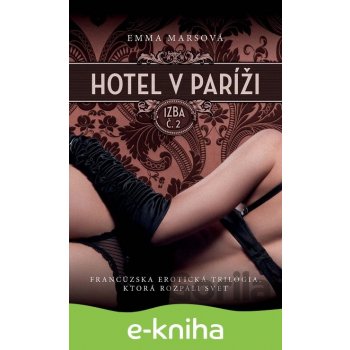 Hotel v Paríži: izba č. 2 - Emma Marsová