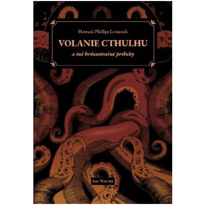 Volanie Cthulhu a iné hrôzostrašné príbehy