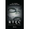 Rtęć. Paradoks cnót. Tom 1 (P.K. Farion,Mateusz Gostyński)(Brožovaná)