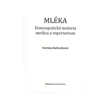 Mléka - Patricia Hatherlyová