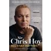 All That Matters - Sir Chris Hoy