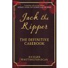Jack the Ripper: The Definitive Casebook (Whittington-Egan Richard)