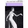 Viem, prečo vtáčik v klietke spieva - Maya Angelou