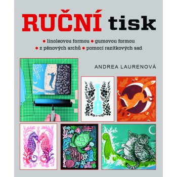 Ruční tisk - Andrea Laurenová