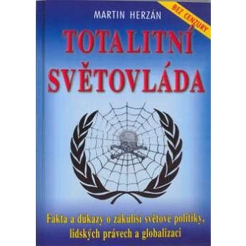 Totalitní světovláda - Martin Herzán