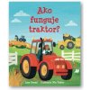 Ako funguje traktor? - Lara Bryan