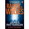Raised By Wolves - James Patterson