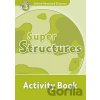 Oxford Read and Discover: Level 3 - Super Structures Activity Book - Fiona Undrill