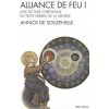 Alliance de Feu - Tome 1