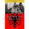 Albania and King Zog: Independence, Republic and Monarchy, 1908-1939 (Pearson Owen)