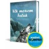 Vlk menom Tulák - Rosanne Parry