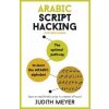 Arabic Script Hacking (Judith Meyer)(Brožovaná)